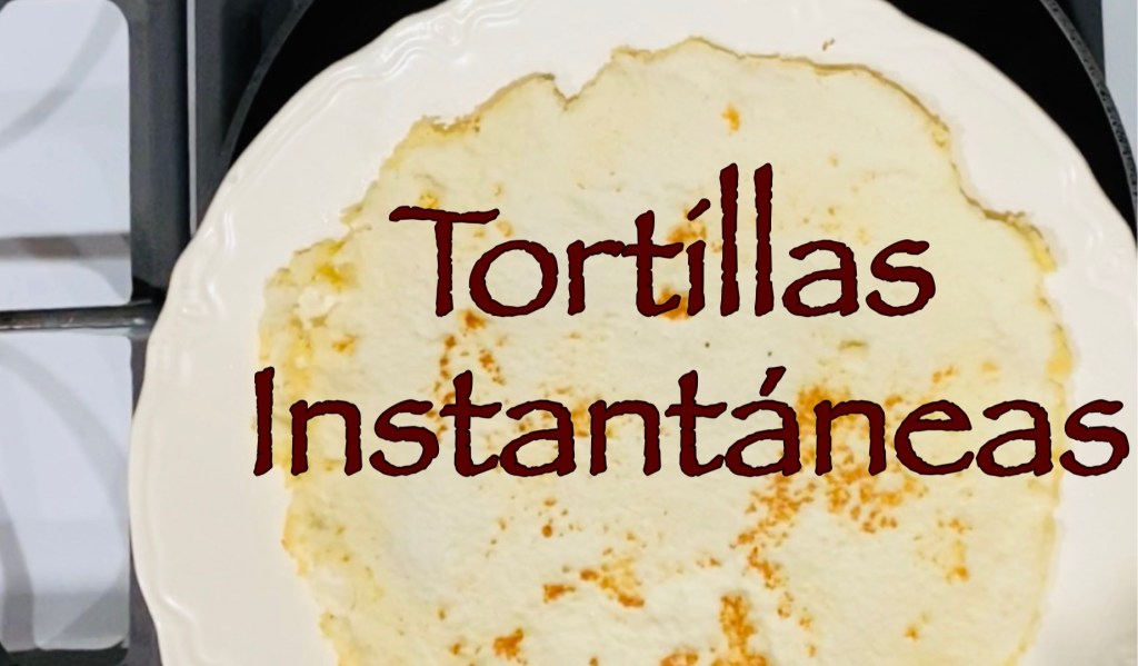Tortillas instantáneas